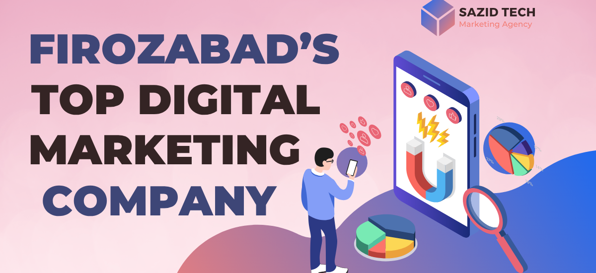 Top Digital Marketing Company in Firozabad